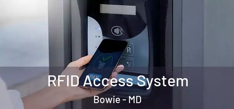 RFID Access System Bowie - MD
