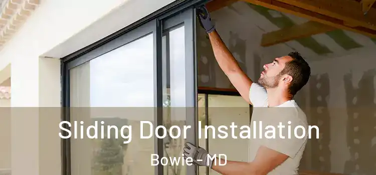Sliding Door Installation Bowie - MD