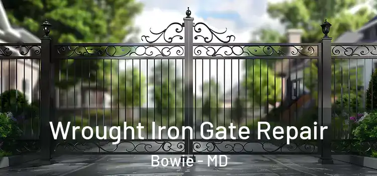  Wrought Iron Gate Repair Bowie - MD